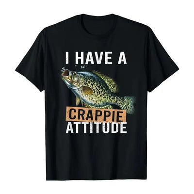 I Have A Crappie Attitude Funny Fishing Graphic T Shirt
