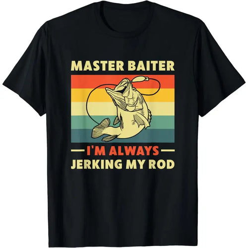 Master Baiter Im Always Jerking My Rod Retro Fishing Graphic T Shirt