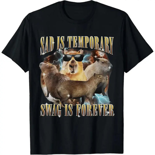 Sad Is Temporary Swag Is Forever Capybara Funny Graphic T Shirt