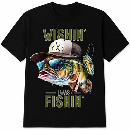 Wishin I Was Fishin Funny Bass Fishing Graphic T Shirt